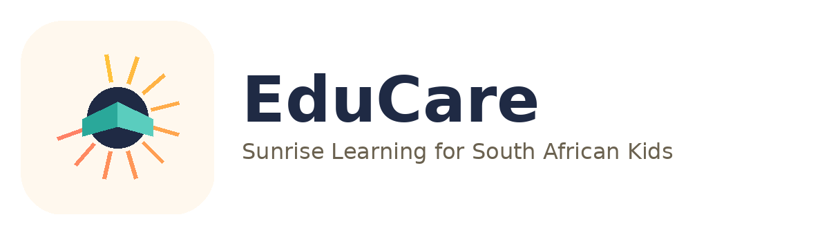 EduCare — Sunrise Learning for South African Kids